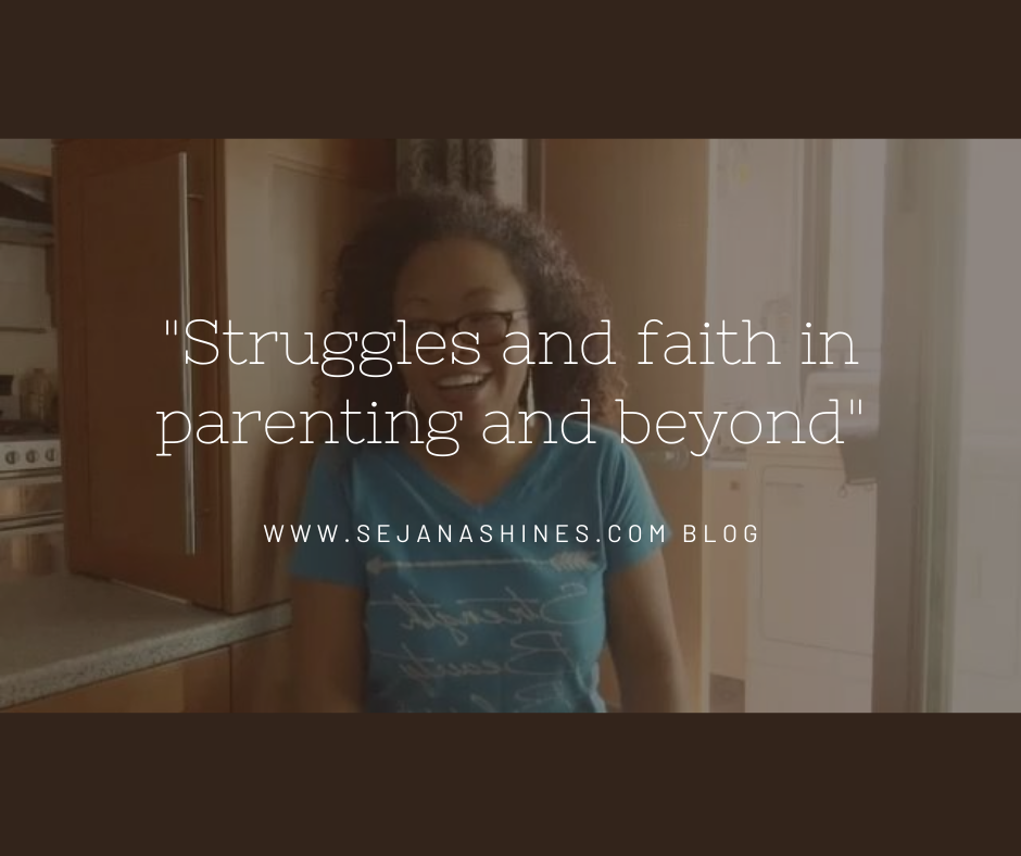 Struggles and faith in parenting and beyond