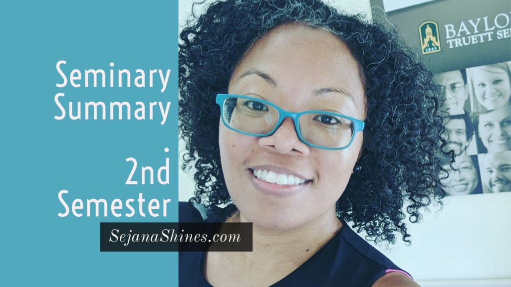 Seminary Summary – Semester 2